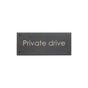 Rocky Mountain Hardware - Home Accessory Plaque, ''Private Drive''